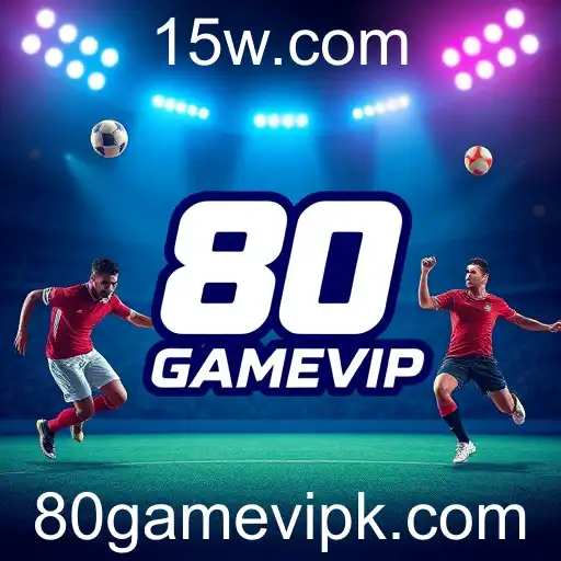 Apostas Esportivas: O Mundo da 80gamevip