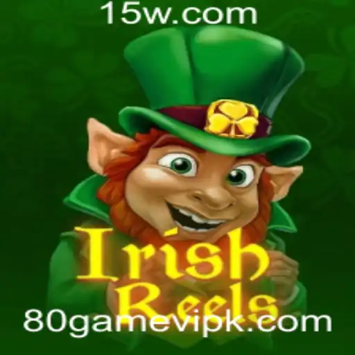 Descubra o Mundo Encantado de IrishReels - Um Guia Completo para 80gamevip